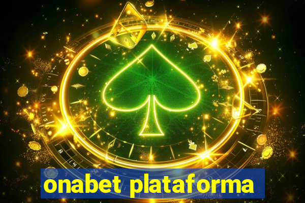 onabet plataforma